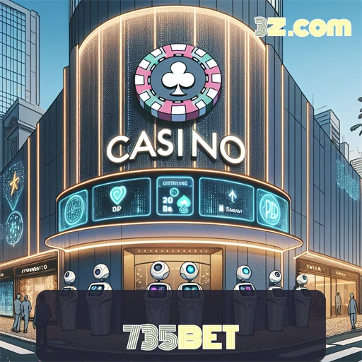 Cassino da 735bet: Atrações Imperdíveis para Jogadores Brasileiros